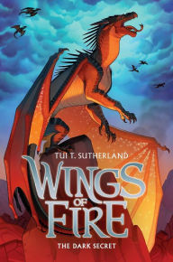 Title: The Dark Secret (Wings of Fire Series #4), Author: Tui T. Sutherland