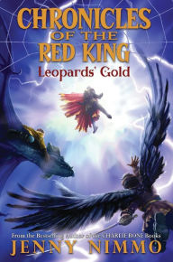 Title: Leopards' Gold (Chronicles of the Red King Series #3), Author: Jenny Nimmo