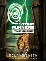 Title: The Surge (Storm Runners Series #2), Author: Roland Smith