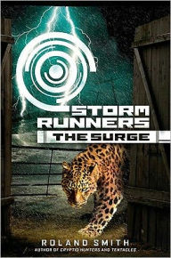 Title: The Surge (Storm Runners Series #2), Author: Roland Smith