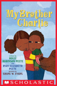 Title: My Brother Charlie, Author: Holly Robinson Peete