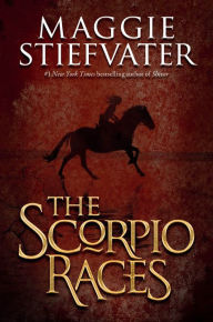 Title: The Scorpio Races, Author: Maggie Stiefvater