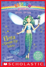 Flora the Dress-Up Fairy (Rainbow Magic Series: Special Edition)