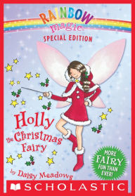 Holly the Christmas Fairy (Rainbow Magic: Special Edition Series)