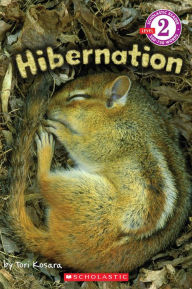 Title: Hibernation (Scholastic Reader, Level 2), Author: Tori Kosara