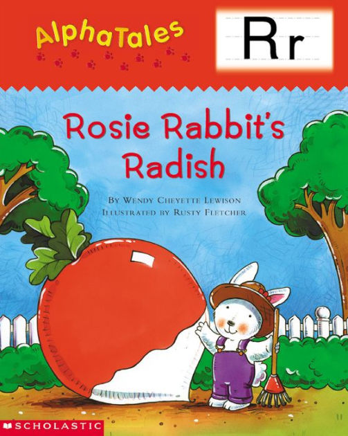 AlphaTales: R: Rosey Rabbit's Radish: An Irresistible Animal Storybook ...