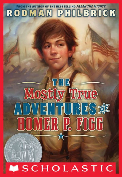 The Mostly True Adventures of Homer P. Figg (Scholastic Gold)