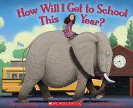 Title: How Will I Get to School This Year?, Author: Jerry Pallotta