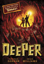 Deeper (Tunnels Series #2)