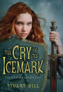The Cry of the Icemark (The Icemark Chronicles Series #1)