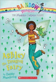 Title: Ashley the Dragon Fairy (Rainbow Magic: Magical Animal Fairies Series #1), Author: Daisy Meadows