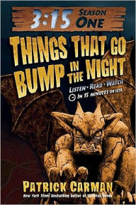 Title: 3:15 Season One: Things That Go Bump in the Night, Author: Patrick Carman