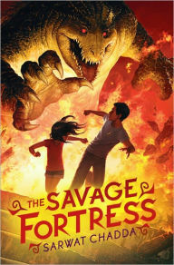 Title: The Savage Fortress, Author: Sarwat Chadda