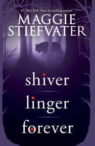 Title: Shiver Trilogy (Shiver, Linger, Forever), Author: Maggie Stiefvater