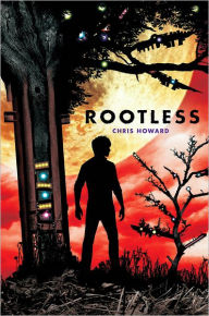 Title: Rootless, Author: Chris Howard