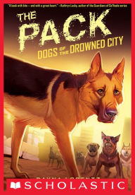 Title: The Pack (Dogs of the Drowned City Series #2), Author: Dayna Lorentz