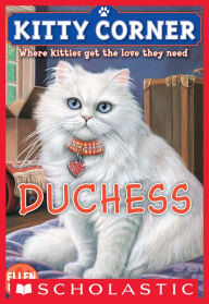 Title: Duchess (Kitty Corner #3), Author: Ellen Miles