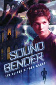 Title: Sound Bender, Author: Lin Oliver