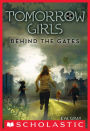 Behind the Gates (Tomorrow Girls #1)