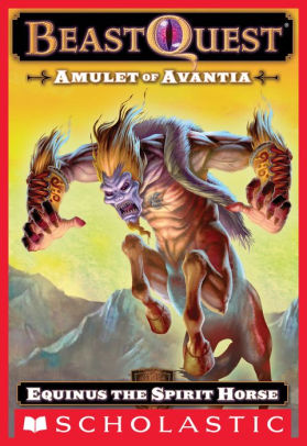 Equinus the Spirit Horse (Beast Quest, Book 20)