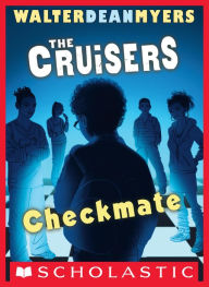 Title: Checkmate (Cruisers Series #2), Author: Walter Dean Myers