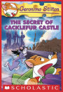 The Secret of Cacklefur Castle (Geronimo Stilton Series #22)