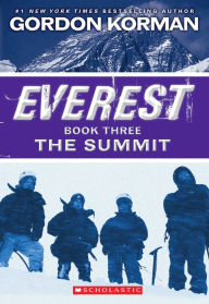 Title: The Summit (Everest Series #3), Author: Gordon Korman