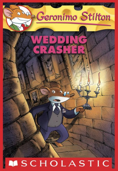 Wedding Crasher (Geronimo Stilton Series #28)