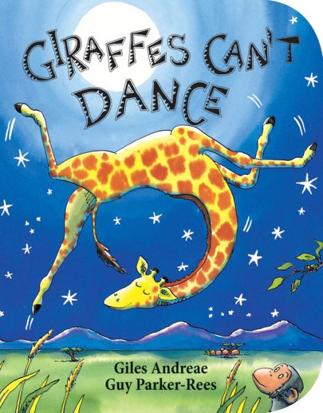 Giraffes Can't Dance (Board Book)