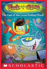 Title: The Case of the Loose-Toothed Shark (Jack Gets a Clue #4), Author: Nancy Krulik