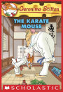 The Karate Mouse (Geronimo Stilton Series #40)