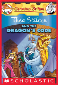 Title: Thea Stilton and the Dragon's Code (Geronimo Stilton: Thea Series #1), Author: Thea Stilton