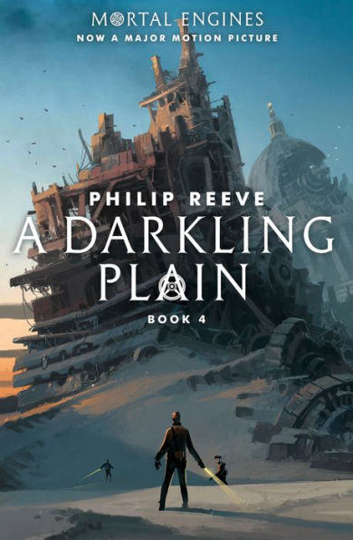 A Darkling Plain (Mortal Engines, Book 4)