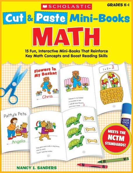 Cut & Paste Mini-Books: Math: 15 Fun, Interactive Mini-Books That Reinforce Key Math Concepts and Boost Reading Skills