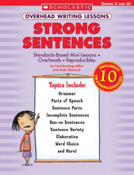 Title: Overhead Writing Lessons: Strong Sentences: Standards-Based Mini-Lessons - Overheads - Reproducibles (PagePerfect NOOK Book), Author: Sarah J. Glasscock