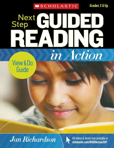 Next Step Guided Reading in Action: Grades 3-6: Model Lessons on Video Featuring Jan Richardson