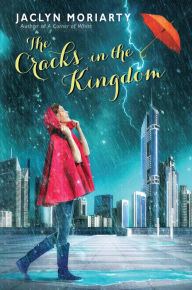 Title: The Cracks in the Kingdom, Author: Jaclyn Moriarty