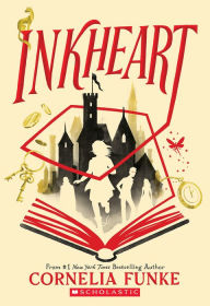 Title: Inkheart (Inkheart Trilogy Series #1), Author: Cornelia Funke