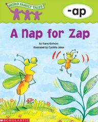 Title: A Nap for Zap (-ap), Author: Kama Einhorn