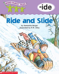Title: Ride and Slide (-ide), Author: Samantha Berger