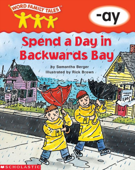 Spend a Day in Backwards Bay (-ay) (PagePerfect NOOK Book)