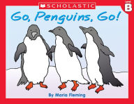 Title: Little Leveled Readers: Go, Penguins Go! (Level B): Just the Right Level to Help Young Readers Soar! (PagePerfect NOOK Book), Author: Liza Charlesworth