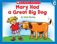 Title: Little Leveled Readers: Mary Had A Great Big Dog (Level C): Just the Right Level to Help Young Readers Soar! (PagePerfect NOOK Book), Author: Liza Charlesworth