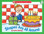 Little Leveled Readers: Shapes Are All Around (Level D): Just the Right Level to Help Young Readers Soar!