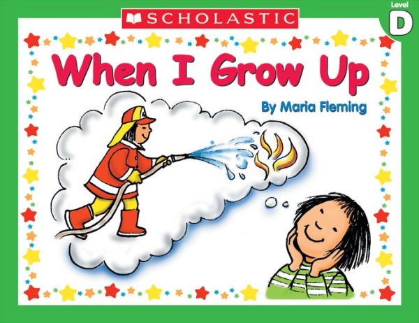 Little Leveled Readers: When I Grow Up (Level D): Just the Right Level to Help Young Readers Soar!