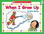 Little Leveled Readers: When I Grow Up (Level D): Just the Right Level to Help Young Readers Soar!