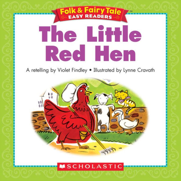 Folk & Fairy Tale Easy Readers: The Little Red Hen