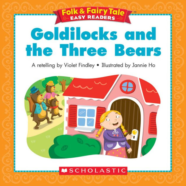 Folk & Fairy Tale Easy Readers: Goldilocks And The Three Bears by Terry ...