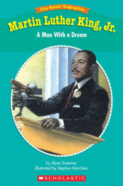 Easy Reader Biographies: Martin Luther King, Jr.: A Man With a Dream by ...