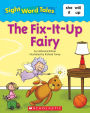 Sight Word Tales: The Fix-It-Up Fairy